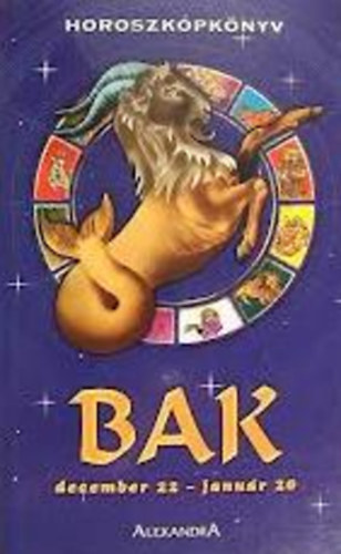 Cserna György (szerk.): Bak (december 22-január 20) Horoszkópkönyv antikvár