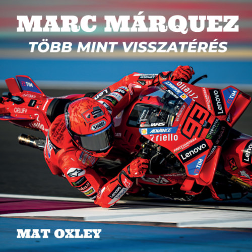 Mat Oxley: Márc Marquez könyv