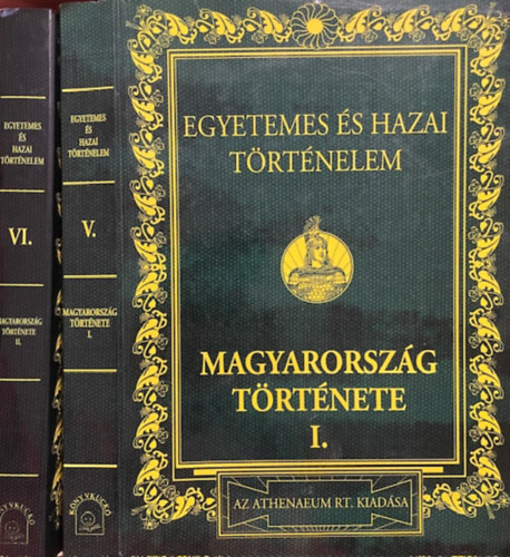Marczali Henrik: Egyetemes és hazai történelem V-VI.kötet: Magyarország története I-II. (reprint) antikvár