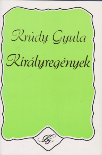 Krúdy Gyula: Királyregények antikvár