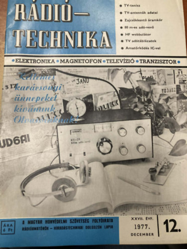 Stefanik Pál: Rádiótechnika 1977 December, 12. évfolyam antikvár