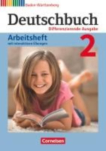 Fogt, Dorothea - Fulde, Agnes - Glas, Andreas - Weißenburger, Christian: Deutschbuch Band 2: 6. Schuljahr - Realschule Baden-Württemberg - Arbeitsheft mit interaktiven Übungen auf scook.de idegen