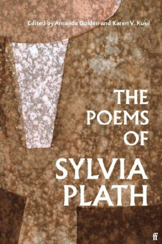 Plath, Sylvia: The Poems of Sylvia Plath idegen