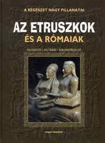 Bihari György: Az etruszkok és a rómaiak antikvár