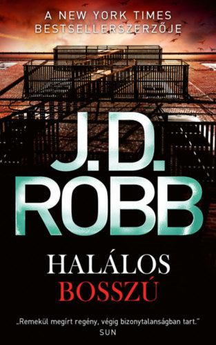 J.D. Robb: Halálos bosszú + Halhatatlan a halálban ( 2 kötet ) könyv