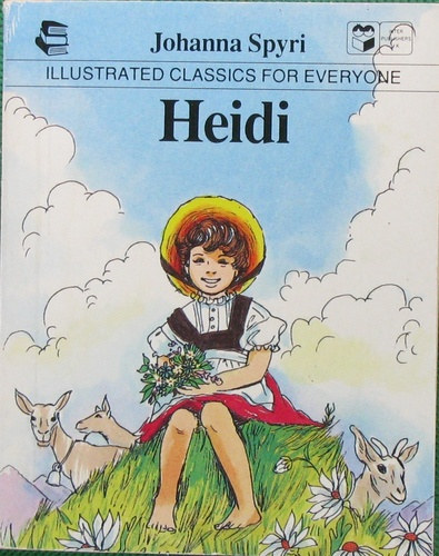 Johanna Spyri: Heidi - Illustrated Classics For Everyone antikvár