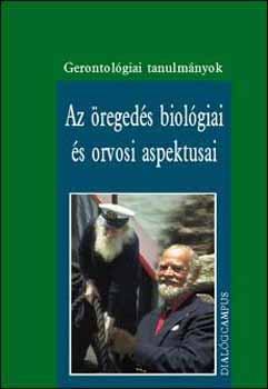 Az öregedés biológiai és orvosi aspektusai könyv