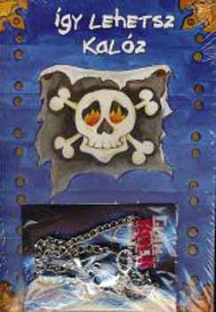 Cressida Cowell: Így lehetsz kalóz antikvár