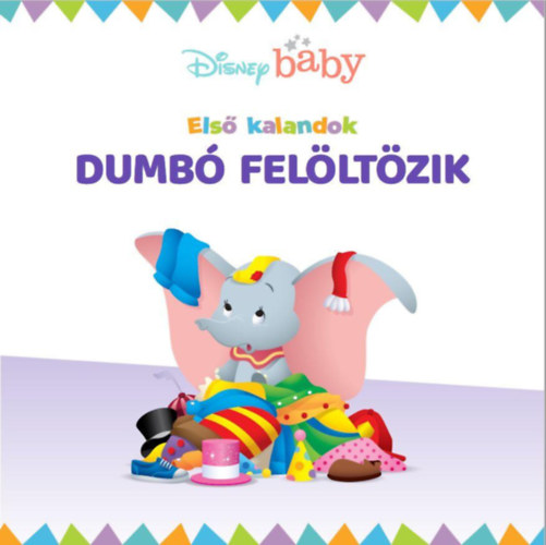 Disney - Első kalandok 1.: Dumbó felöltözik akciós termékkép 1