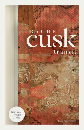 Cusk, Rachel: Tranzit könyv