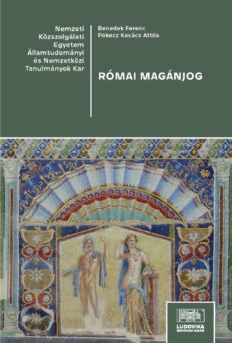 Benedek Ferenc, Pókeczkovács Attila: Római magánjog könyv