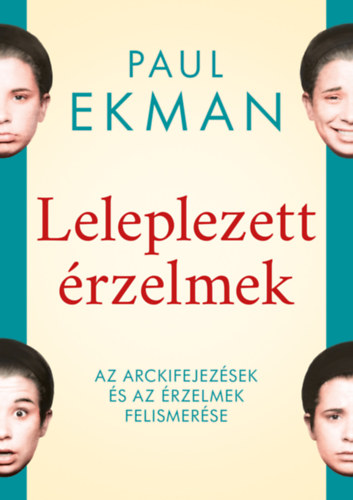 Paul Ekman: Leleplezett érzelmek könyv