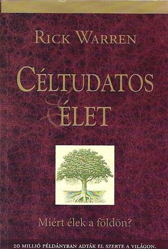 Rick Warren: Céltudatos élet antikvár