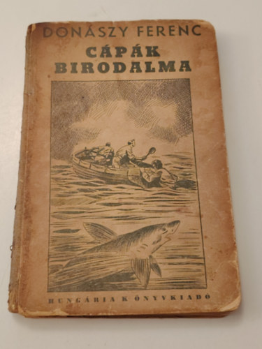 Donászy Ferenc: Cápák birodalma antikvár