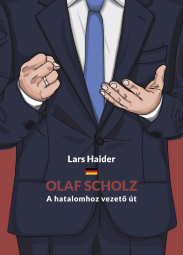 Lars Haider: Olaf Scholz antikvár