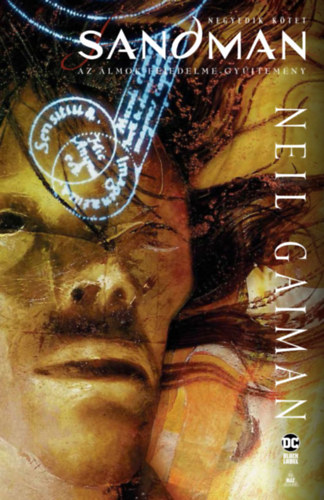 Neil Gaiman: Sandman - Az álmok fejedelme gyűjtemény - Negyedik kötet könyv