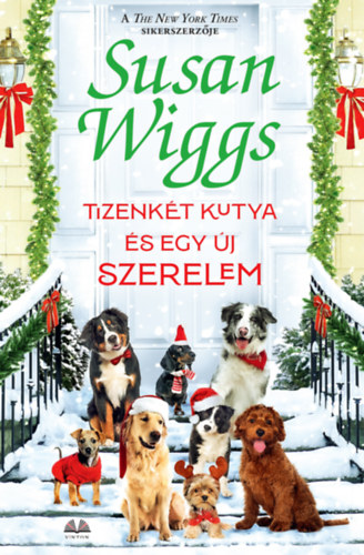 Susan Wiggs: Tizenkét kutya és egy új szerelem könyv