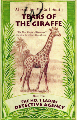 Alexander McCall Smith: Tears of the Giraffe antikvár