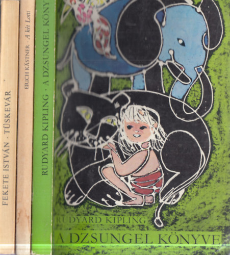 Rudyard Kipling, Erich Kästner, Fekete István: 3 db ifjúsági irodalom: A dzsungel könyve + A két Lotti + Tüskevár antikvár