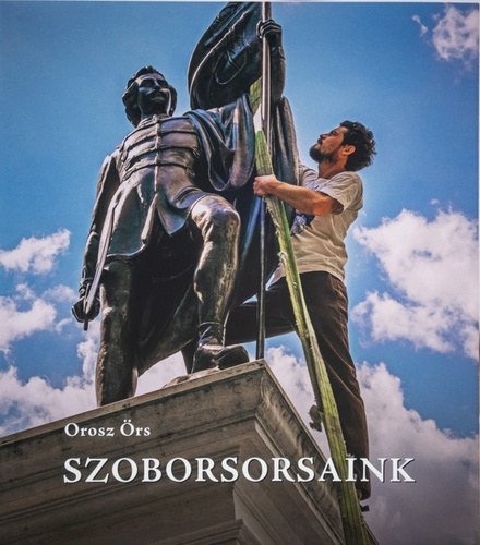 Orosz Örs: Szoborsorsaink könyv