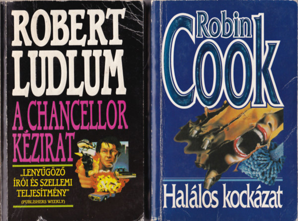Robert Ludlum, Robin Cook: 2 db Krimi: Halálos kockázat, A Chancellor kézirat. antikvár