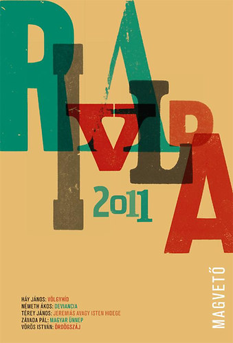 Háy János, Térey János, Vörös István, Závada Pál: Rivalda 2011 könyv