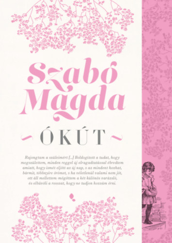 Szabó Magda: Ókút könyv
