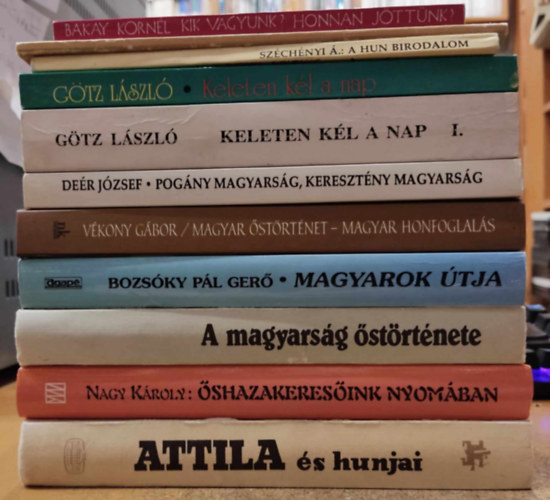 Bakay Kornél, László Gyula, Széchényi Ágost, Götz László, Deér József, Németh Gyula, Ligeti Lajos, Bozsóky Pál Gerő, Vékony Gábor, Nagy Károly: 11 db ősmagyarság: Magyar őstörténet - Magyar Honfoglalás; Magyarok útja a pogányságból a kereszténységig; A magyarság őstörténete; Attila és hunjai; Kik vagyunk? Honnan jöttünk?; A honfoglalókról; "Szent Péter" hun birodalma; Őshazakeresőink nyomában könyv