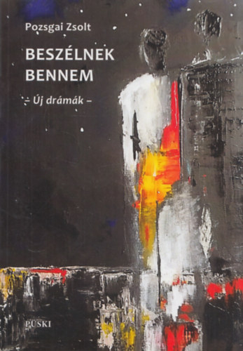 Pozsgai Zsolt: Beszélnek bennem (dedikált) - Dedikált antikvár