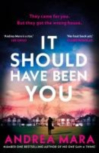 Mara, Andrea: It Should Have Been You idegen