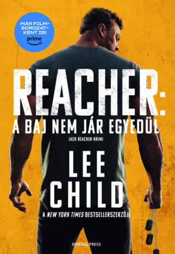 Lee Child: A baj nem jár egyedül könyv