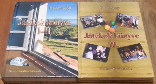 Kollár Zsolt: Játékok Könyve I-II. - Játékok könyve III. antikvár