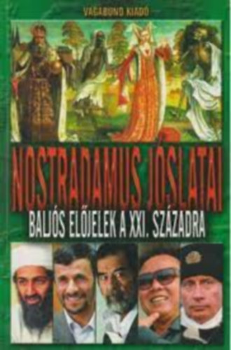 Christian Rosenkrautz: Nostradamus jóslatai - Baljós előjelek a XXI. századra antikvár