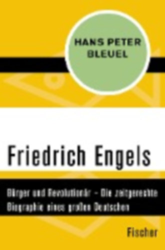 Bleuel, Hans Peter: Friedrich Engels idegen