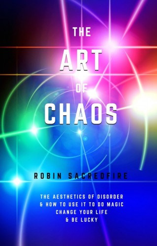 Robin Sacredfire: The Art of Chaos e-Könyv