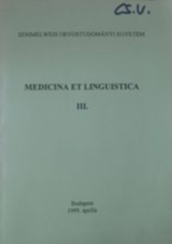 Dr. Dános Kornél, Rébék-Nagy Gábor, Nemerkényiné Hidegkuti Krisztina: Medicina et linguistica III. antikvár