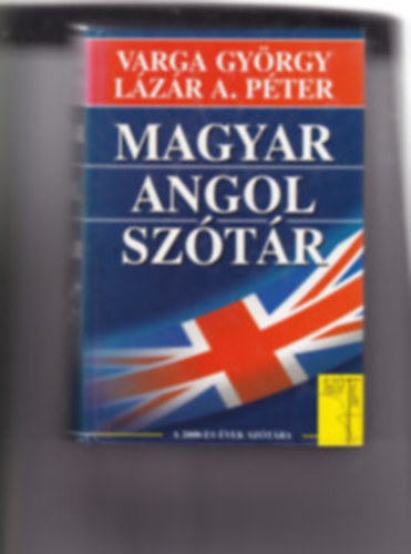 Varga György, Lázár A. Péter: Angol-magyar szótár + Magyar-angol szótár (2 db.) antikvár