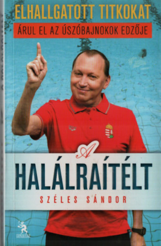 Amler Zoltán; Széles Sándor: A halálraítélt antikvár