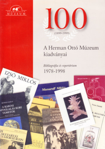 Csák Leventéné; Hideg Ágnes: A Herman Ottó Múzeum kiadványai (Bibliográfia és repertórium 1978-1998.) antikvár