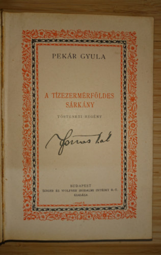 Pekár Gyula: A tízezermérföldes sárkány antikvár