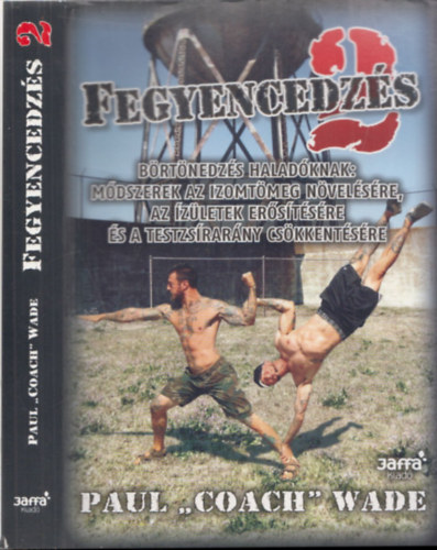 Paul "Coach" Wade: Fegyencedzés 2. antikvár