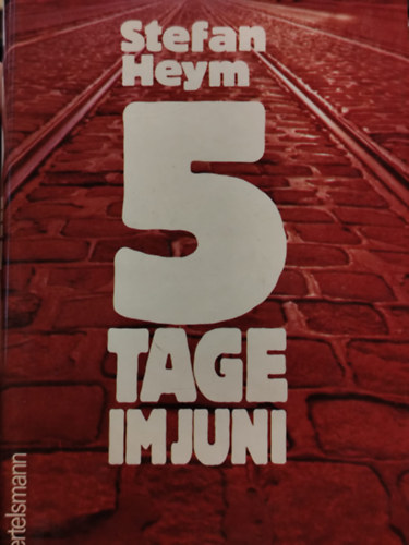 Stefan Heym: 5 Tage im Juni antikvár