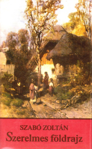 Szabó Zoltán: Szerelmes földrajz antikvár