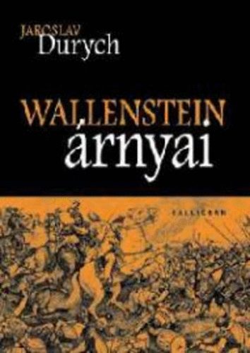 Jaroslav Durych: Wallenstein árnyai könyv