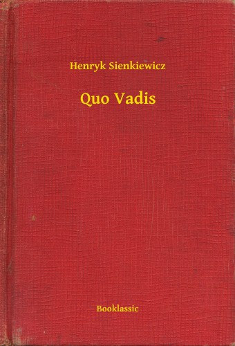Henryk Sienkiewicz: Quo Vadis e-Könyv