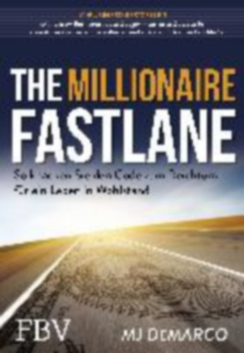 DeMarco, Mj: The Millionaire Fastlane idegen