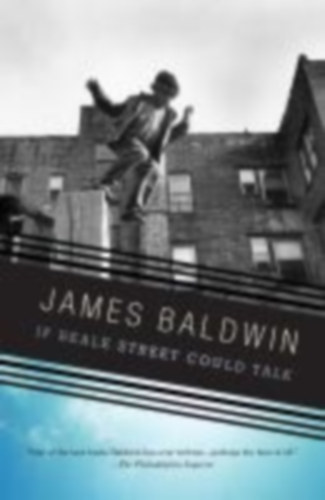 Baldwin, James: If Beale Street Could Talk idegen
