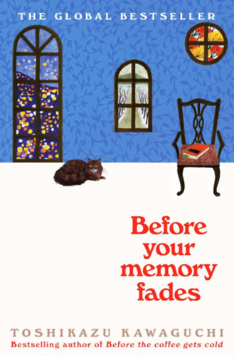 Kawaguchi, Toshikazu: Before Your Memory Fades idegen