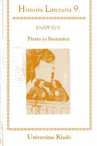 Knapp Éva: Pietás és literatúra. Irodalomkínálat és művelődési program a... antikvár