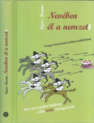 Sipos Ferenc: Nevében él a nemzet(t) antikvár
